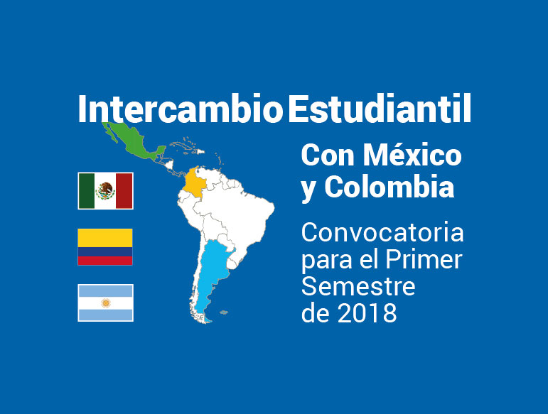 Intercambio estudiantil con Universidades de Colombia y México
