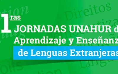 Segunda circular de Jornadas UNAHUR de Aprendizaje y Enseñanza de Lenguas Extranjeras