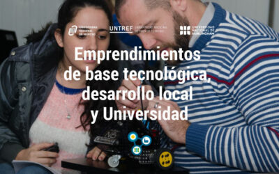 Conversatorio «Emprendimientos de base tecnológica, desarrollo local y Universidad»