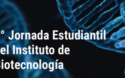 1° Jornada Estudiantil del Instituto de Biotecnología