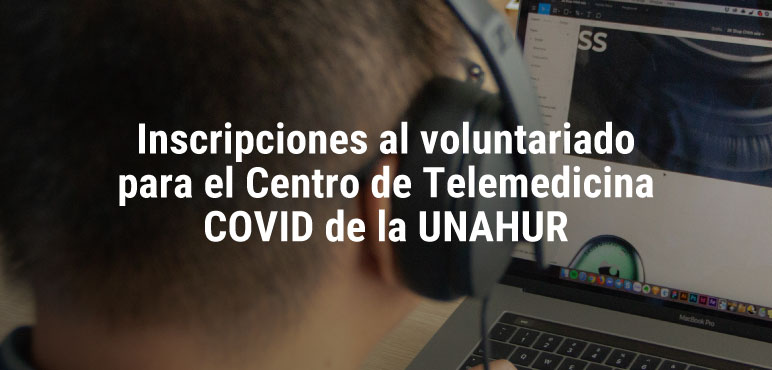 Nueva oportunidad para participar del voluntariado del Centro de Telemedicina COVID de la UNAHUR