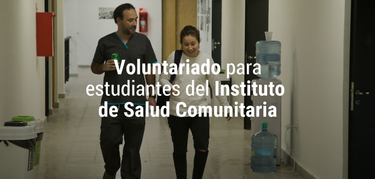 Voluntariado en territorio – Inscripciones abiertas para estudiantes del Instituto de Salud Comunitaria