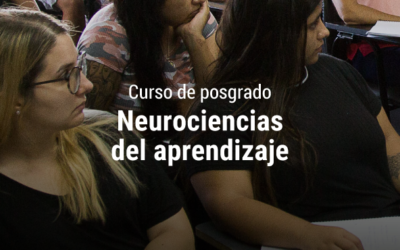 Posgrado: Preinscripción al curso «Neurociencias del aprendizaje»