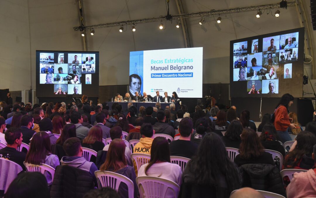 Primer Encuentro Nacional de las Becas Estratégicas Manuel Belgrano